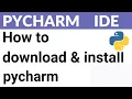Python - 01 How to download and install PyCharm IDE for python