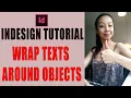 Wrap Texts Around Objects Shapes Images in Adobe Indesign Beginner s Tutorial