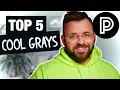 5 AWESOME COOL GRAY PAINT COLORS 2022 COLOUR TRENDS