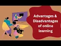 Advantages and Disadvantages of Online Learning Best Tips for Online Learning