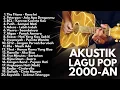 Download Lagu Lagu POP Indonesia 2000, Enak buat santai...