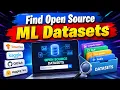 How to Find Open Source Machine Learning Datasets for AI Projects