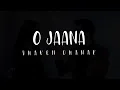 Download Lagu O Jaana ( Lyrics ) -  Male Version | Ishqbaaaz | Star Plus | NO COPYRIGHT MUSIC