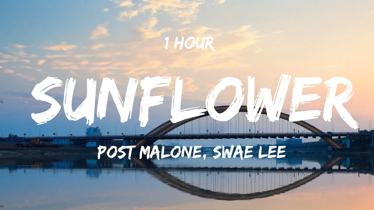 [ 1 HOUR ] Post Malone, Swae Lee - Sunflower (Lyrics)