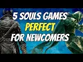 The Best Souls Games for Beginners
