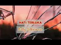 Download Lagu Hati Terluka ❤️ Billy Zulkarnain (Lirik)