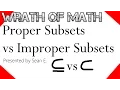 Proper Subsets vs Improper Subsets Set Theory