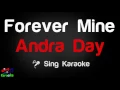 🎤 Andra Day - Forever Mine Karaoke Version - King Of Karaoke