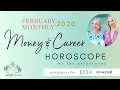February 2020 Monthly Money Career Horoscopes