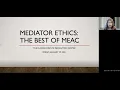 Mediator Ethics The Best of MEAC