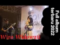 Download Lagu Wiro Widowati - Full album terbaru 2022