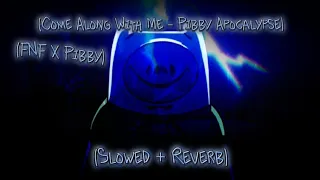 Download Come Along With Me // (Slowed + Reverb) [VS Pibby Apocalypse] [FNF] 🎶🎧🌧️ MP3