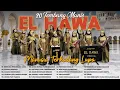 Download Lagu 20 Tembang Manis El Hawa | ALBUM QASIDAH MODERN