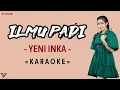 Download Lagu [KARAOKE] Yeni Inka - Ilmu Padi (Lirik dan Terjemahan)