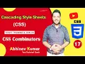 CSS Combinators Tutorial CSS Selectors Descendant Selector Child Selectors CSS CSS3