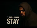 Stay this Time Ft Chris Brown 2026