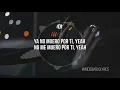 LIT killah - Si Te Vas • (LETRA // LYRICS ) • HQ