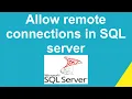 How to allow remote connections in SQL server