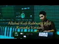 Lagu [ Cek Sound ] Allahul Kafi Rabbunal Kafi | Karaoke tanpa Vokal | Koplo version | Audio Clarity