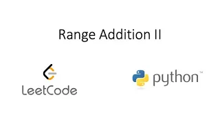 Leetcode - Range Addition II Python
