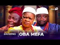 Download Lagu OBA MEFA - Yoruba Movie 2025 Drama Peju Ogunmola, Bolaji Amusan, Olaniyi Afonja, Iya Sapon