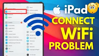 iPad Not Connecting to Wi-Fi Quick Fixes That Actually Work