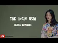 Download Lagu Tak ingin usai -Keisya Levronka-(lyrics)