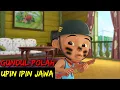 Download Lagu DUBBING JAWA UPIN IPIN (gundul polah)