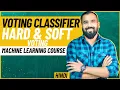 Voting Classifier Hard Voting and Soft Voting Explained with Examples in Hindi ll Machine Learning