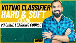 Voting Classifier Hard Voting and Soft Voting Explained with Examples in Hindi ll Machine Learning