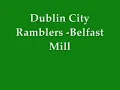 Dublin City Ramblers - Belfast Mill