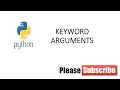 Positional and Keyword Arguments in Python