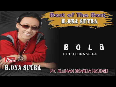 Download MP3 H.ONA SUTRA - BOLA ( Official Video Musik )HD