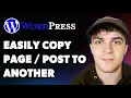 How to Easily Copy a Wordpress Page or Post to Another Website Full 2025 Guide