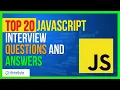 Top 20 Javascript Interview Questions and Answers