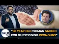90-Year-Old Volunteer SACKED For Questioning Pronouns Cristo