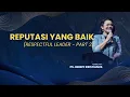 Lagu REPUTASI YANG BAIK (RESPECTFUL LEADER - PART 2) - PS. HENNY KRISTIANUS
