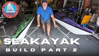 SEA KAYAK BUILD PART 2 – – Life On the Hulls eP407