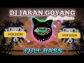 Download Lagu DJ JARAN GOYANG ( NELLA KHARISMA ) - DJ DANGDUT KOPLO ( JEDAG JEDUG NGESLOW ) FULL BASS TERBARU 2O25