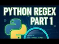 Topic 12 Python Regular Expressions Part One HackNLearn Beginner to Advanced