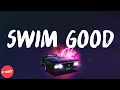 Frank Ocean - Swim Good (lyrics)