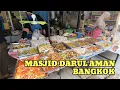 Download Lagu MUSLIM COMMUNITY DARUL AMAN MOSQUE - BANGKOK ~ Melihat kehidupan pemukiman muslim di Bangkok