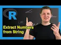 R Extract Numbers from Character String Vector Examples gsub regmatches gregexpr as numeric