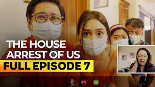 ‘The House Arrest of Us’ FULL EPISODE 7 | Kathryn Bernardo, Daniel Padilla