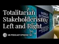 Download Lagu Totalitarian Stakeholderism, Left and Right
