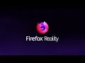 Video di Introducing Firefox Reality
