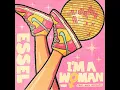 Essel - I'm A Woman (Prouder, Louder, Stronger Mix)