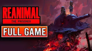 REANIMAL: THE PRISONER DLC - FULL GAME Gameplay Walkthrough (4K 60FPS)