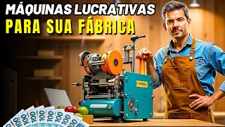 18 Máquinas para INICIAR sua MINI FÁBRICA - Negócios Lucrativos na Garagem