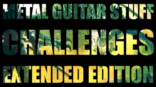 Download Metal Guitar Stuff - Challenges (Extended Edition) MP3